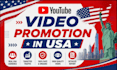 do youtube video promotion in USA