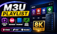 offer m3u playlist, live tv app, restream, 8k server with panel