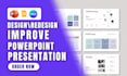 improve and redesign your powerpoint presentation professionally