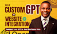 be chatgpt developer build custom gpt chatbot for chatgpt websites integration