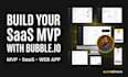 build bubble io saas mvp bubble io web app bubble io website bubble io developer