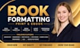 do book formatting ebook and print, ebook layout design typesetting book cover