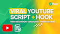 write viral youtube script with strong hook