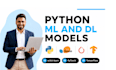 build machine learning deep learning and ai models with python