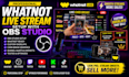 setup whatnot live stream with obs studio and custom overlays