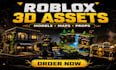 create custom roblox 3d models, game assets and maps