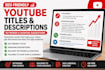 write SEO friendly youtube titles and descriptions