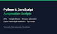 automate your workflow with python or javascript apis