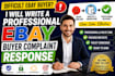 write a professional ebay buyer complaint response