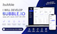 develop a bubble io web app, saas, mvp or  crm