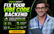 fix vibe coded app backend, supabase setup, firebase auth, database config