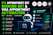 develop booking bot,vfs appointment bot, appointment bot,vfs bot,tls bot,bls bot