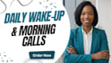 be your daily wake up call and accountability coach
