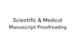 edit and proofread scientific and medical manuscripts