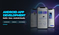 develop a custom android app using kotlin and java