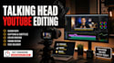 edit your talking head and youtube video