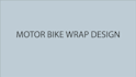 do motorcycle wrap design and motor bike wrap