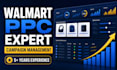 manage and optimise your walmart PPC campaigns