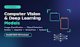build computer vision and machine learning models using python