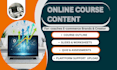 create a elearning courses, training content, curriculum, online course module
