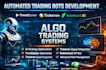 develop automated trendspider bot, algo trading, tickeron bot, robinhood bot