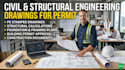 provide civil and structural engineering drawings for permit