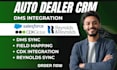 setup auto dealer CRM integration with cdk reynolds and reynolds dms salesforces
