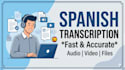 transcribe spanish audio and video accurately