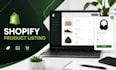 do shopify product listing, upload and SEO optimization shopify product listing