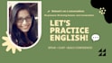practice conversational english with you