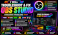 troubleshoot and fix obs studio streaming problems