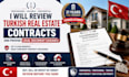 review turkish real estate contracts and property documents