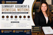 draft motions to dismiss summary judgment and opposition briefs