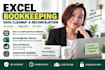 do excel bookkeeping, data cleanup, account reconciliation