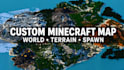 build a custom minecraft map, world, terrain or server spawn for you