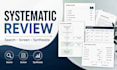 conduct a systematic review and meta analysis