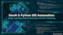 automate gis workflows using python, arcpy, and deep learning