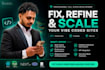 fix refactor and scale your vibe coded website or build a custom ai app