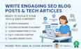 write engaging SEO blog posts and tech articles