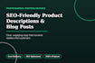 write seofriendly product descriptions and blog posts