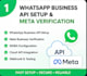 set up whatsapp business API and complete meta verification