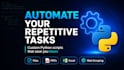 write a python script to automate your repetitive task