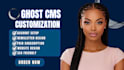 do ghost cms website customization, clone ghost, blog setup, ghost newsletter