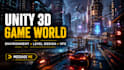 create 3d game environment unity 3d level design game map and vfx