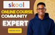 setup skool online community skool course creation skool credit repair