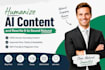 humanize ai content and rewrite it to sound natural