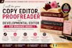 be your copy editor, proofreader, developmental editor for romance book
