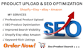 create upload shopify etsy ebay amazon SEO product listing optimization expert