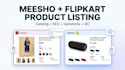 meesho and flipkart product listing and catalog setup