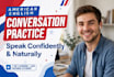 be your american english conversation partner and tutor
